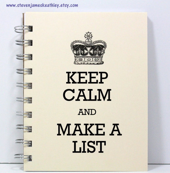 Keep Calm Journal Notebook Sketch Book Diary - Keep Calm and Make a List - Ivory