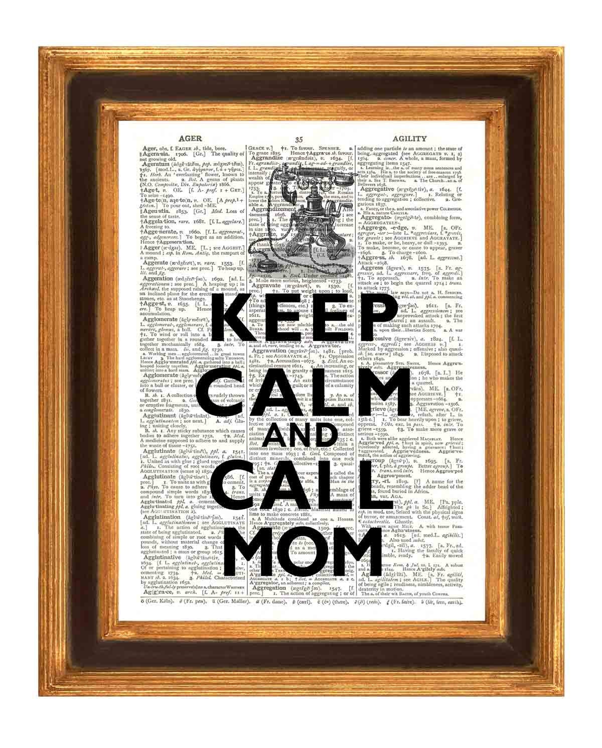 Mother day Keep calm and call mom Print Phone Vintage illustration, Dictionary art Print Upcycle book page